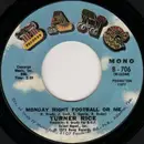 7inch Vinyl Single - Turner Rice - Monday Night Football Or Me