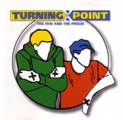 Turning Point - The Few And The Proud