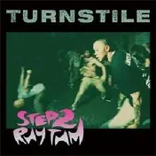 Turnstile - Step 2 Rhythm