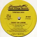 12inch Vinyl Single - Turntable Orchestra - Caught You Looking