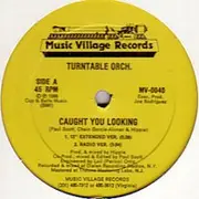 12inch Vinyl Single - Turntable Orchestra - Caught You Looking