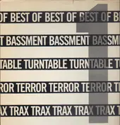 Turntable Terror Trax - Best Of Bassment 1