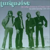 Turquoise - The Further Adventures of Flossie Fillett: The Complete Recordings