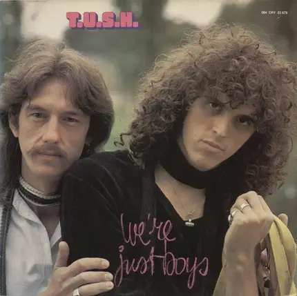 Tush - We're Just Boys