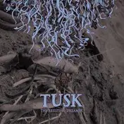 TUSK - The Resisting Dreamer