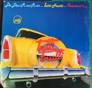 12inch Vinyl Single - Tutti Frutti And Co - Elle Est Terrible ... O Carole ... La Bagarre