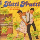 LP - Tutti Frutti - Tutti Frutti-The Very best of Rock n Roll