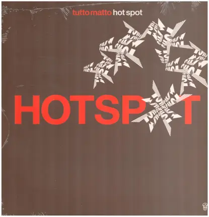 Tutto Matto - Hot Spot