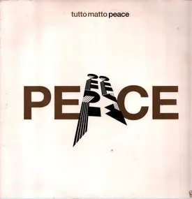 Tutto Matto - Peace