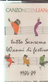 Tutto Sanremo - 40 Anni Di Festival 1984-89