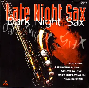 Tuxedo Junction Orchestra - Late Night Sax - Dark Night Sax