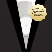 Tuxedo - Tuxedo Remixes EP