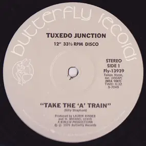 tuxedo junction - Take The 'A' Train