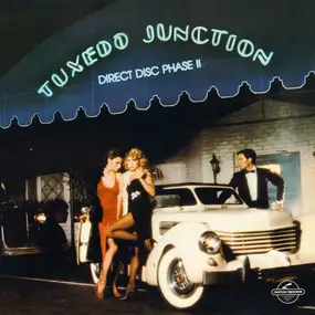 tuxedo junction - Moonlight Serenade / Rainy Night In Rio (Direct Disc Phase II)