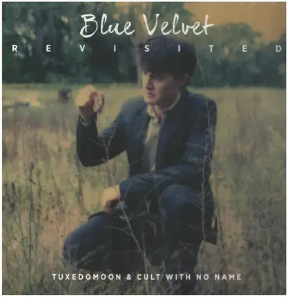 Tuxedomoon & Cult With No Name - Blue Velvet Revisited