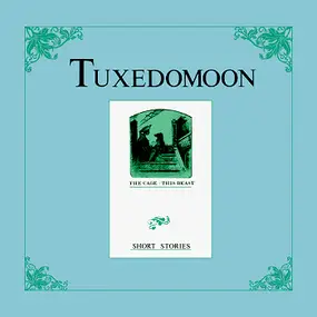 Tuxedomoon - Short Stories: The Cage - This Beast