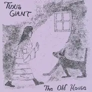 Tuxis Giant - This Old House