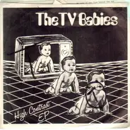 TV Babies - High Contrast EP