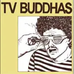 TV Buddhas - TV BUDDHAS EP