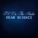 Double LP - Tv On The Radio - Dear Science - 2LP 180 GRAM REPRESS ON WHITE VINYL