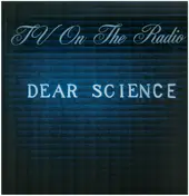 TV on the Radio - Dear Science
