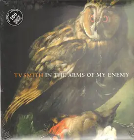 TV Smith - In the Arms of My Enemy