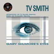 TV Smith - Gary Gilmore's Eyes