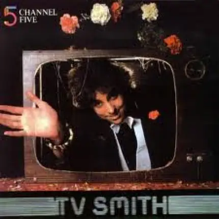 TV Smith - Channel Five