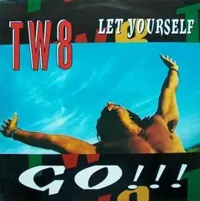 TW 8 - Let Yourself Go!