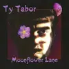 CD - Ty Tabor - Moonflower Lane