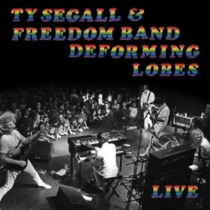 TY & The Freedom Segall - Deforming Lobes