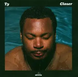 Ty - Closer