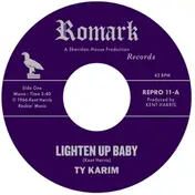 TY KARIM - Lighten Up Baby / All At Once