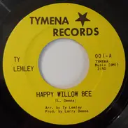 Ty Lemley - Happy Willow Bee