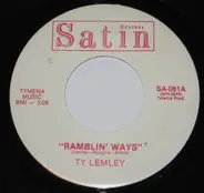 Ty Lemley - Ramblin' Ways