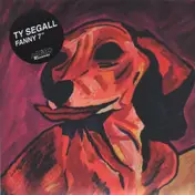 Ty Segall - Fanny