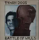 LP - Tymon Dogg - Battle of Wills