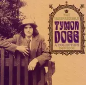 Tymon Dogg - The Irrepressible Tymon Dogg: A Collection 1968-2009