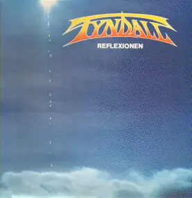 Tyndall - Reflexionen