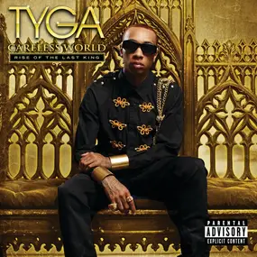 Tyga - Careless World: Rise of the Last King