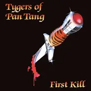 Tygers Of Pan Tang - First Kill