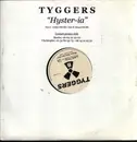 12inch Vinyl Single - Tyggers - Hyster-ia - Promo