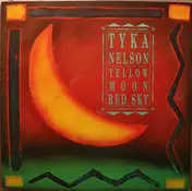 Tyka Nelson - Yellow Moon, Red Sky