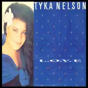 Tyka Nelson - L.O.V.E.