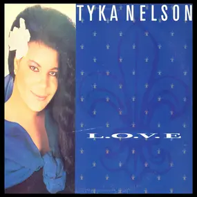 Tyka Nelson - L.O.V.E.