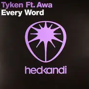Tyken Ft. Awa - Every Word