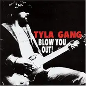 Tyla Gang - Blow You Out
