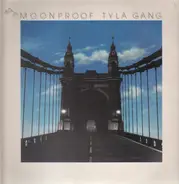 Tyla Gang - Moonproof