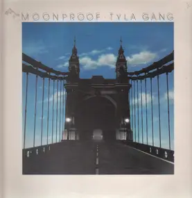 Tyla Gang - Moonproof