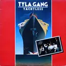LP - Tyla Gang - Yachtless - Still sealed
